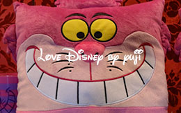 「チェシャ猫グッズを16種類」紹介！ in TDL