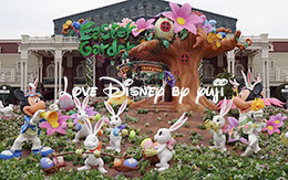「ディズニー・イースター2016飾付」＆「2016年3月25日からのTODAY」 in TDL