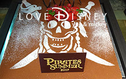 ディズニー・パイレーツ・サマー「ランチブッフェのデザート」紹介！