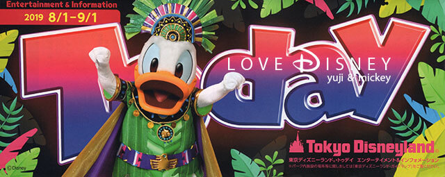 19年8月1日からのtoday全体紹介 In Tdl Tds Love Disney